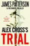 [Alex Cross 15] • Alex Cross's TRIAL